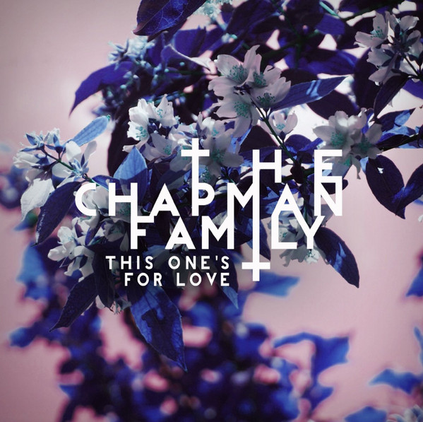 The Chapman Family - All Fall