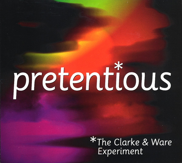 The Clarke & Ware Experiment - Too Deep For Tears