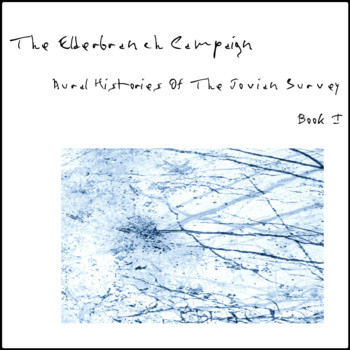 The Elderbranch Campaign - The Lamentations Of Sheep