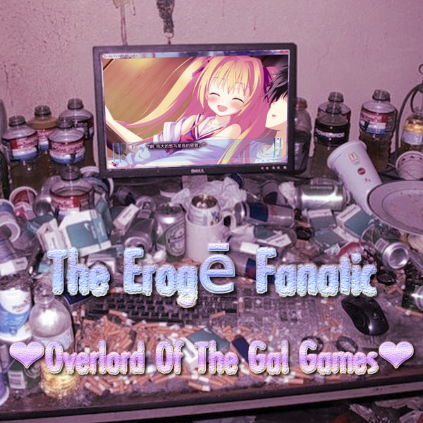 The Erogē Fanatic - ★Playing 5 Visual Novels At The Same Time★