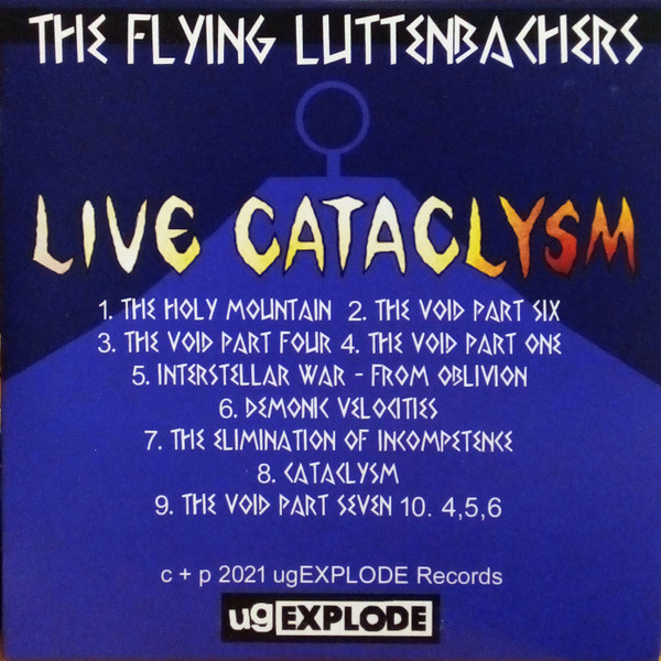 The Flying Luttenbachers - entropic field/total disorder/cellular chaos