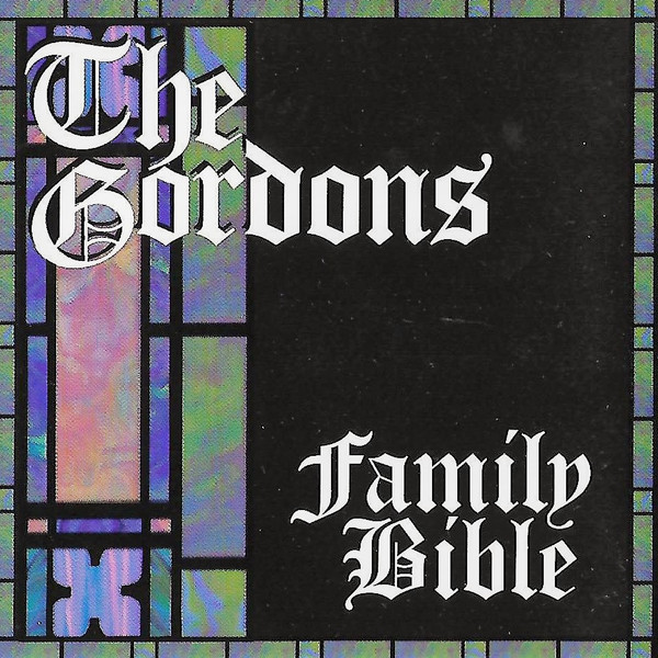 The Gordons - I Just Can't Stop