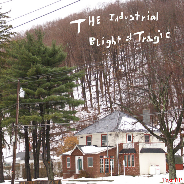The Industrial Blight & Tragic - (personel)