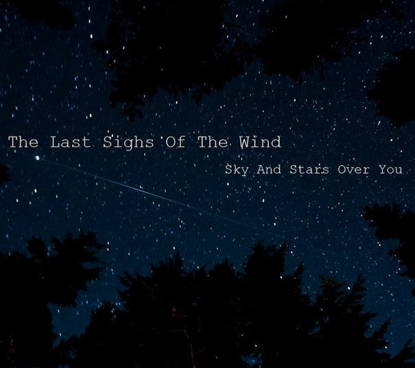 The Last Sighs Of The Wind - Despair