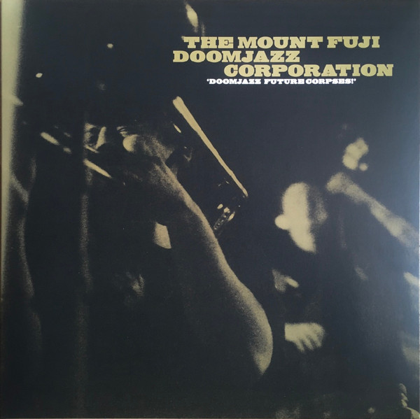 The Mount Fuji Doomjazz Corporation - The Sexy Midnight Torture Show