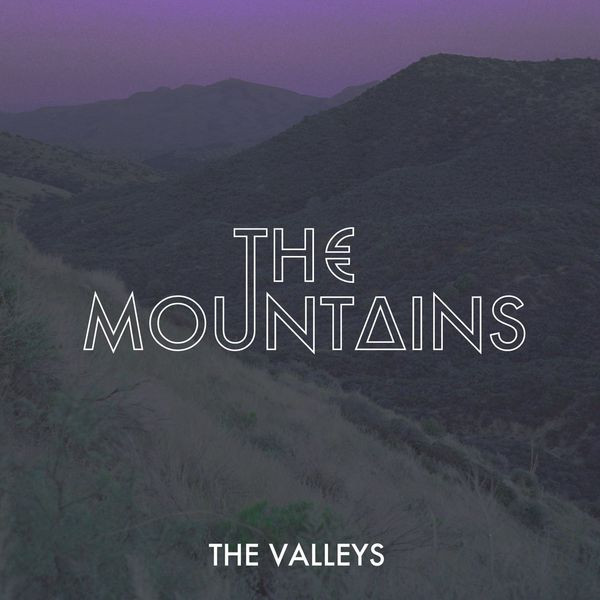 The Mountains - There Is Always Hope