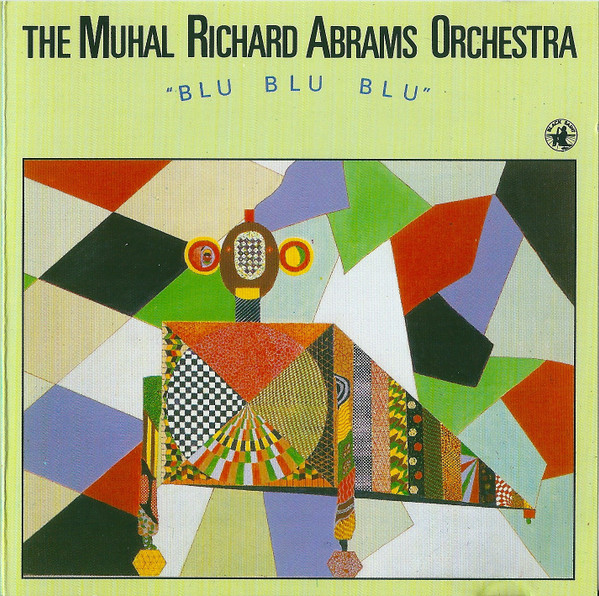 The Muhal Richard Abrams Orchestra - Bloodline