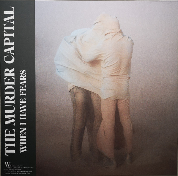 The Murder Capital - Don't Cling To Life