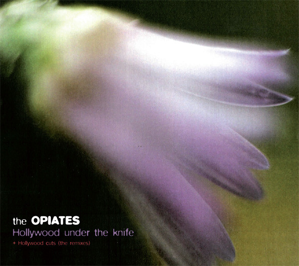 The Opiates - Anatomy of a Plastic Girl