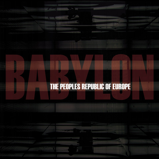 The Peoples Republic of Europe - Dirty Distorted Dancehall
