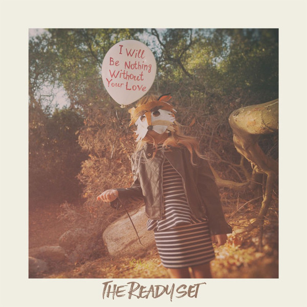 The Ready Set - Love Like Woe