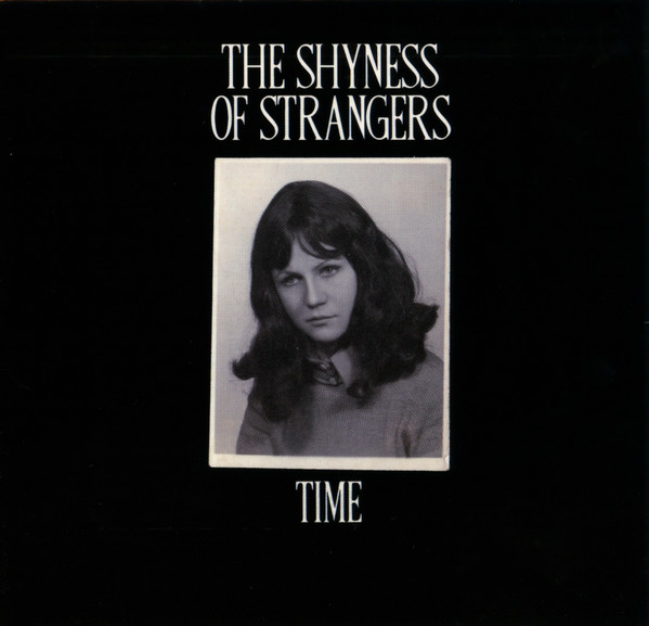 The Shyness Of Strangers - Serpent River