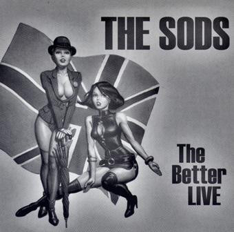The Sods - I Can't Take You