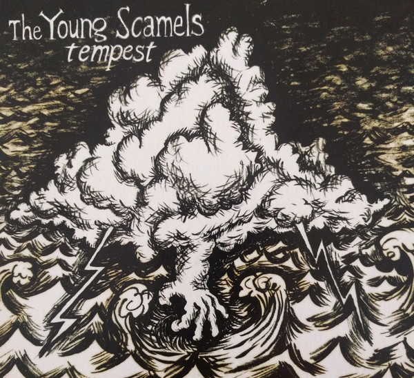 The Young Scamels - Tempest