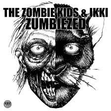 The Zombie Kids & Ikki - Zumbiezed Part I