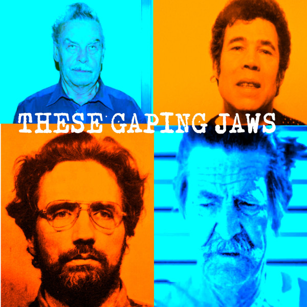These Gaping Jaws - My Fist, Your Gaping Maw