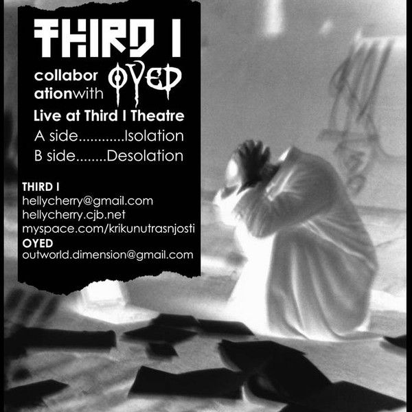 Third I / Oyed - A Side: Isolation