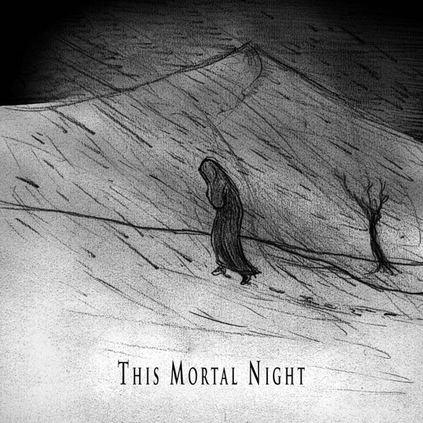 This Mortal Night - It Was