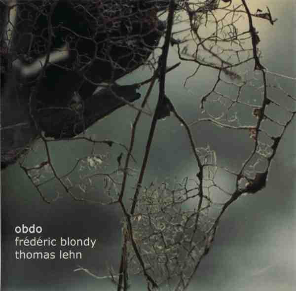 Thomas Lehn & Frédéric Blondy - obdo pt. 2