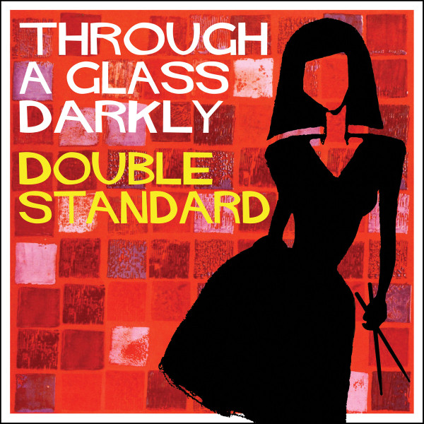 Through a Glass, Darkly - With Frayed Prayers