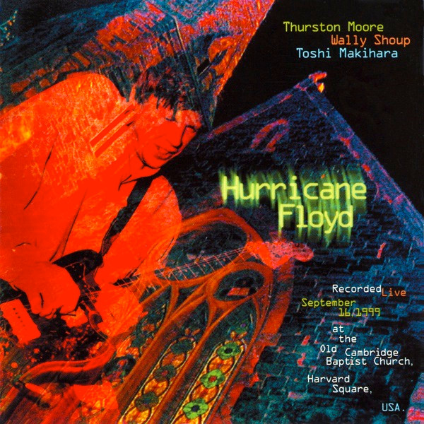 Thurston Moore, Wally Shoup, Toshi Makihara - Retribution, Of Sorts [Trio]