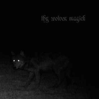 Thy Wolven Magick - III