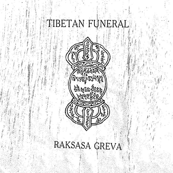 Tibetan Funeral - Dahasanskara