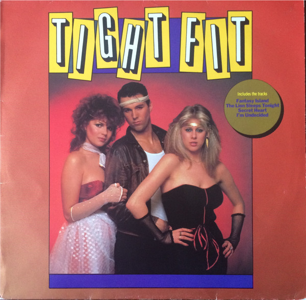 Tight Fit - The Lion Sleeps Tonight