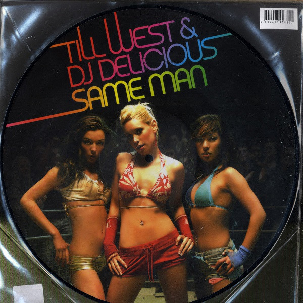 Till West & DJ Delicious - Same Man (radio edit)