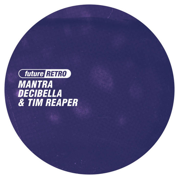 Tim Reaper, Mantra & Decibella - Sage