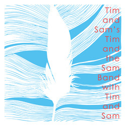 Tim and Sam's Tim and the Sam Band with Tim and Sam - Summer Solstice