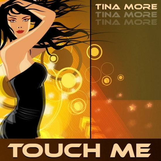Tina More - Touch me (Elektro Remix)