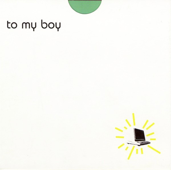 To My Boy - The Grid
