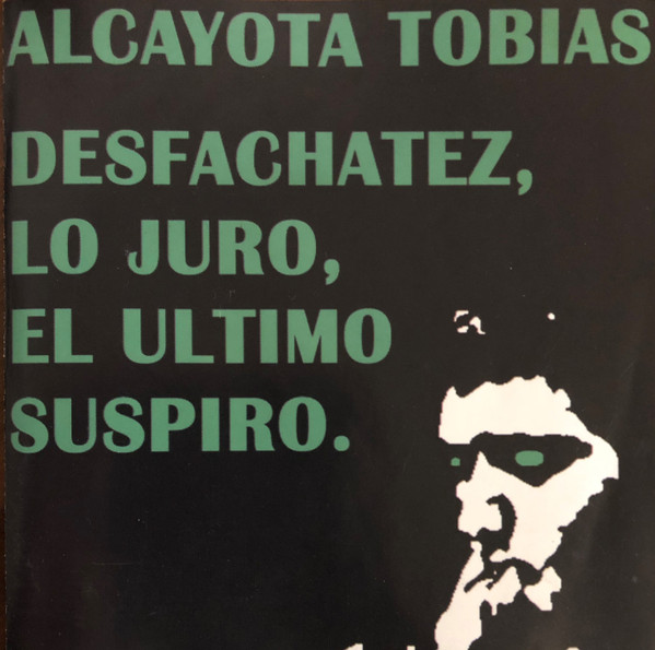 Tobías Alcayota - Dos ojos que me miran y me rascan
