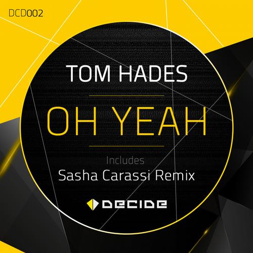 Tom Hades - Come On