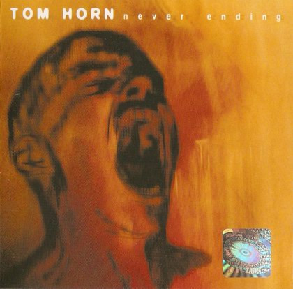 Tom Horn - Not Your Kind of Man