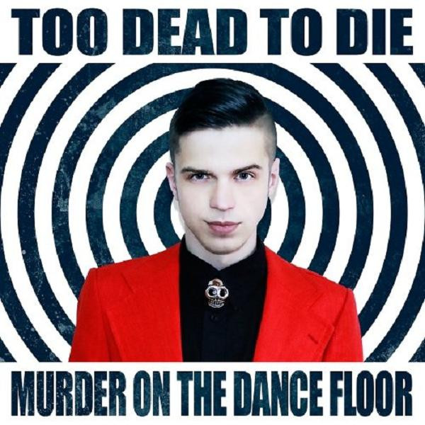 Too Dead To Die - They All Were Wrong