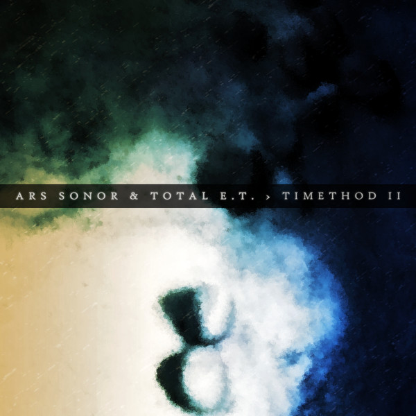 Total E.T. & Ars Sonor - Timethod 1 (Version)