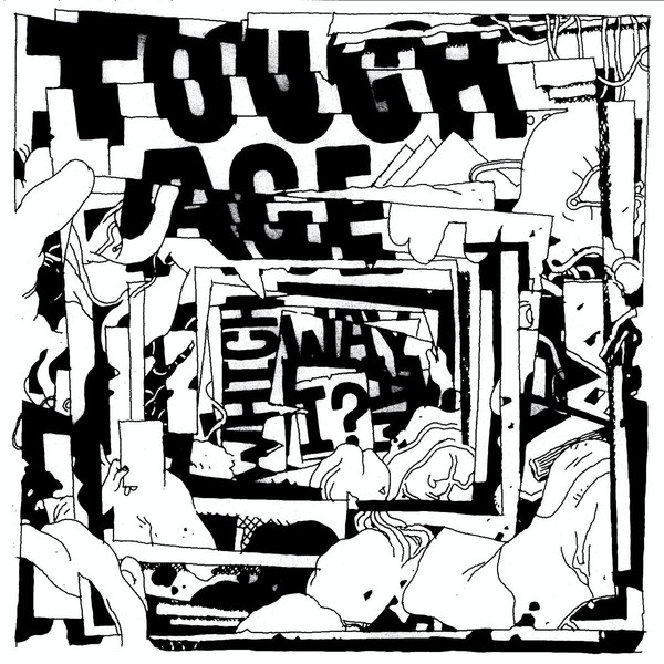 Tough Age - Me In Glue
