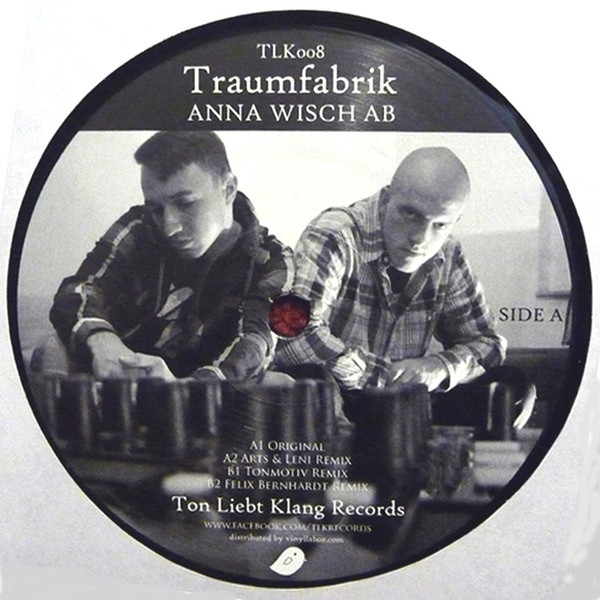 Traumfabrik - Anna Wisch Ab - Felix Bernhardt Remix