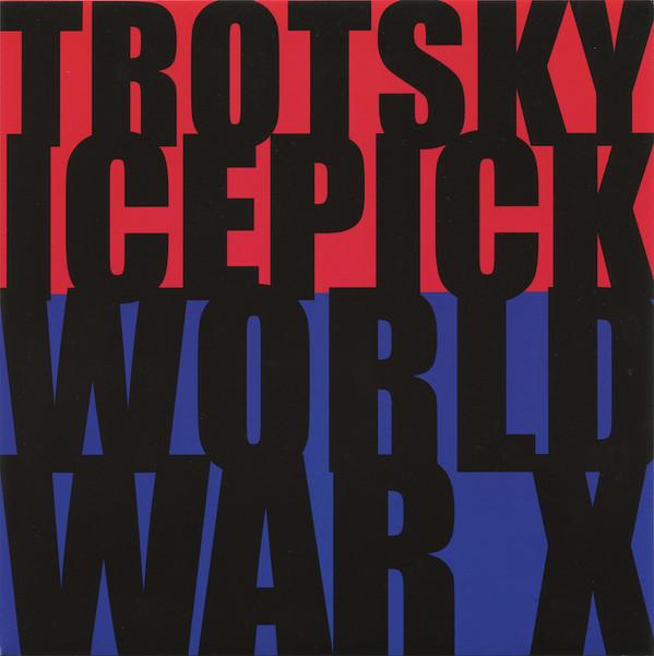 Trotsky Icepick - dante's flame