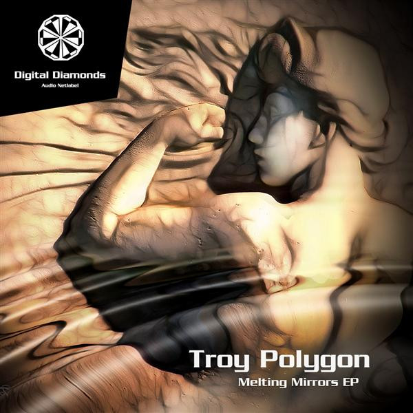 Troy Polygon - Melting Mirrors