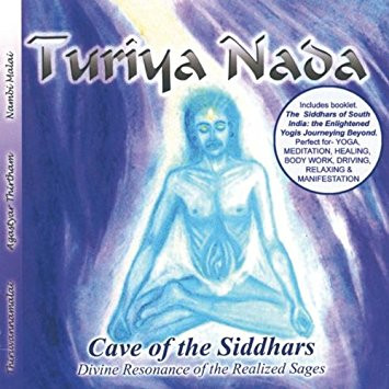 Turiya Nada - Cave of the Siddhars