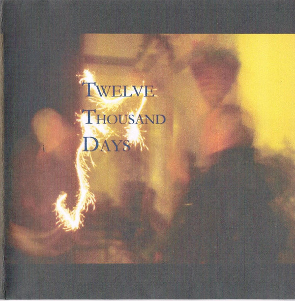 Twelve Thousand Days - Song of the Prophet