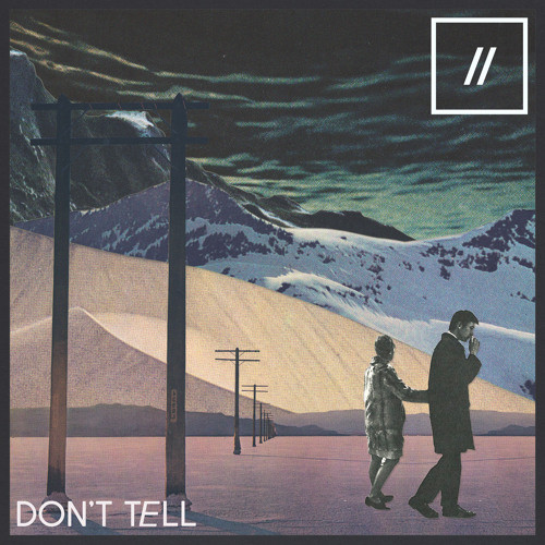 Two legs - Don't Tell