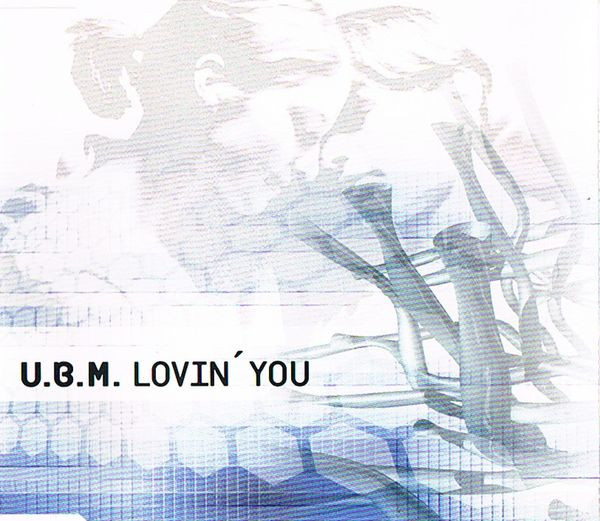 UBM - Lovin' You