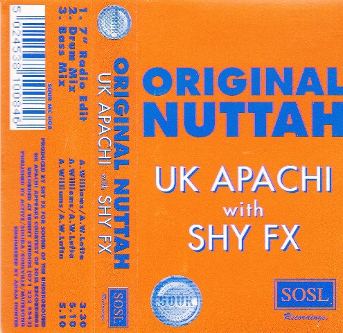 UK Apachi & Shy FX - Original Nuttah