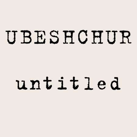 Ubeshchur - Untitled 2