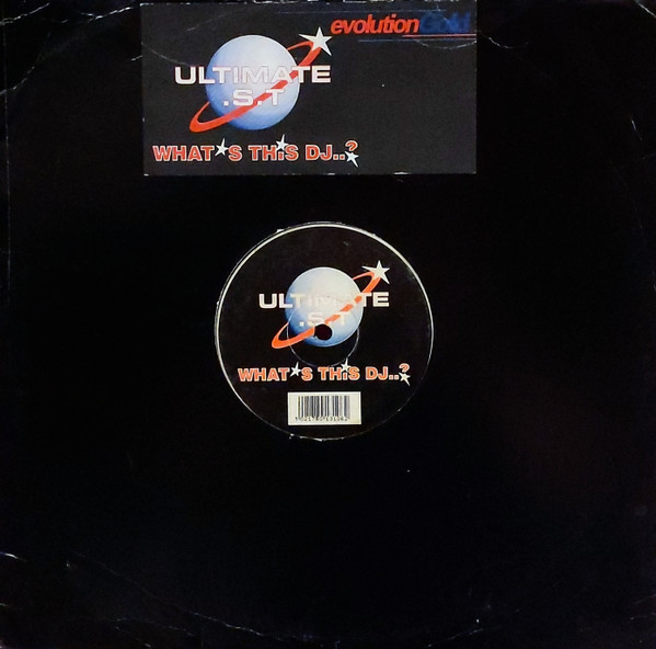 Ultimate S.T. - What's This DJ?