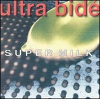 Ultra Bide - やくざなコミューン